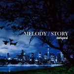 MELODY / STORY